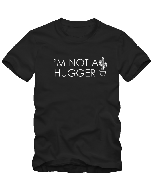 Marškinėliai I'm not a hugger Marškinėliai I'm not a hugger